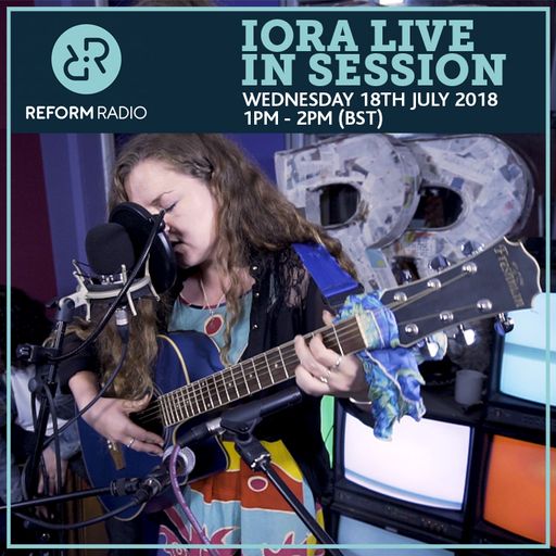 IORA Live In Session 18th July 2018