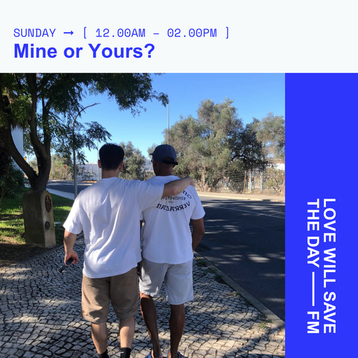 2024-10-06 Mine or Yours | LWSTD-FM