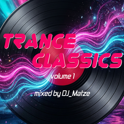 DJ_MATZE | Trance Classics Vol. 1