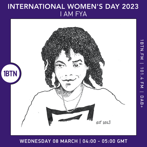 International Women's Day 2023 takeover with I Am Fya - 08.03.2023