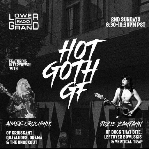 Hot Goth GF Episode 18 (04.10.22)