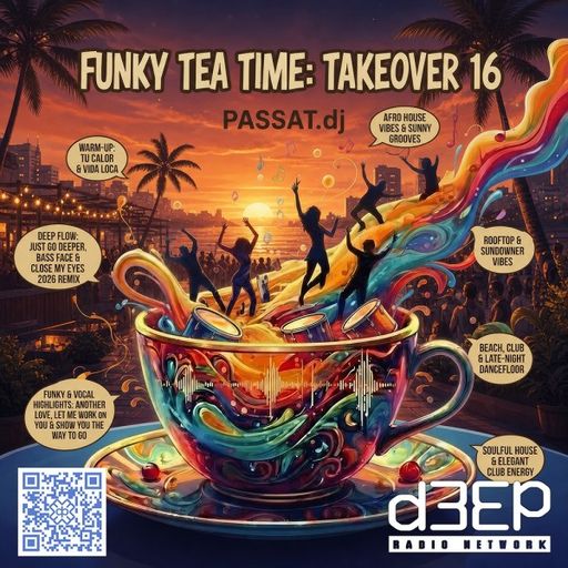 PASSAT.DJ - Funky Tea Time: Takeover (26/05/26)