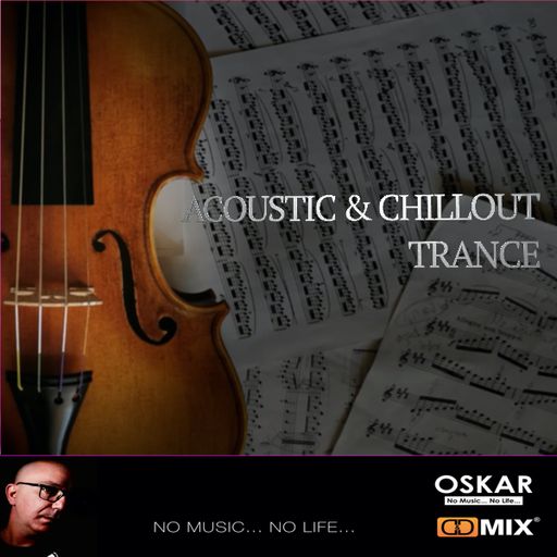 ACOUSTIC & CHILLOUT TRANCE