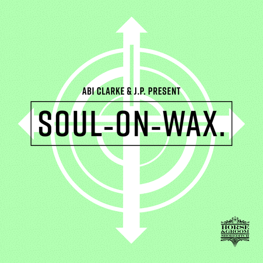 30.04.21 Soul On Wax - J.P. Paddick & Abi Clarke.