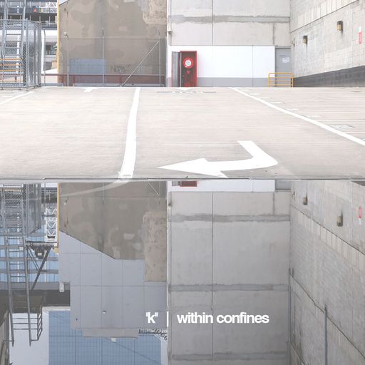 'k'' - within confines