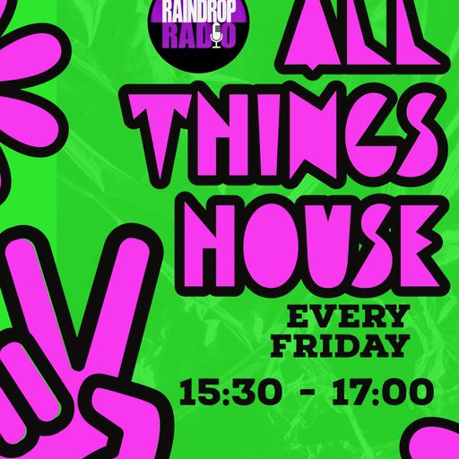 DJ Markie - 2025.01.31 - All Things House