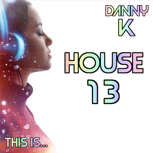 This Is... House Vol 13 Live