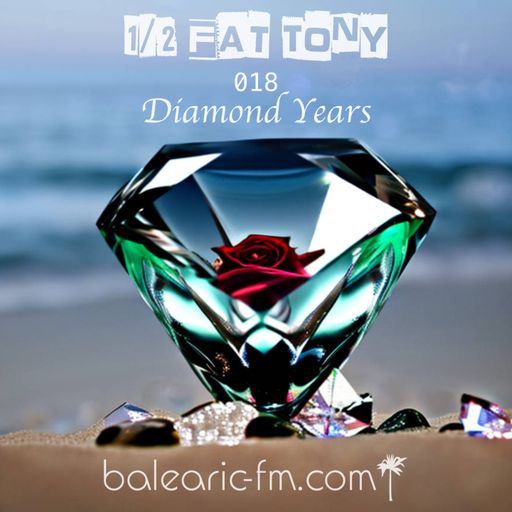 Diamond Years (Half-Fat Tony, 018)