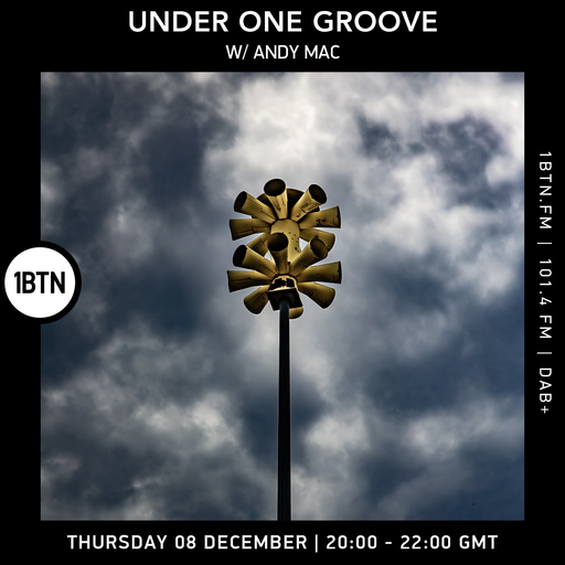 Under One Groove with Andy Mac - 08.12.2022
