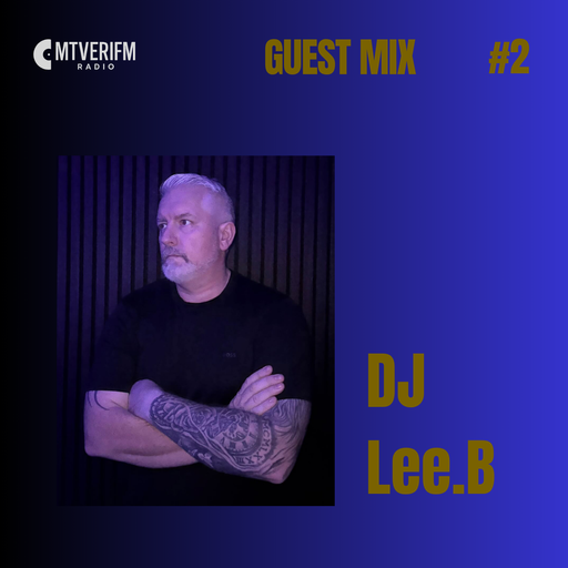 Guest Mix-02 DJ Lee.B (Progressive House DJ Set)