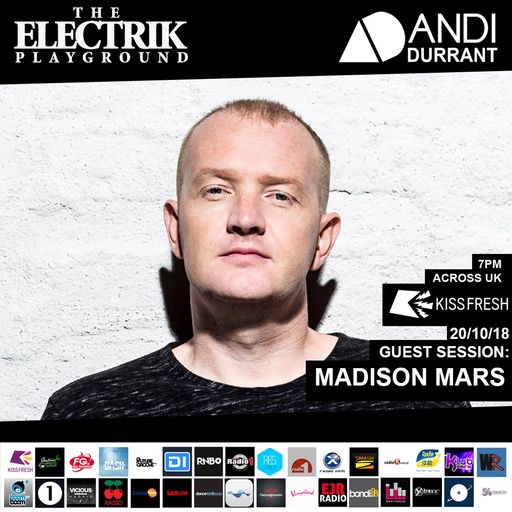 Electrik Playground 20/10/18 inc. Madison Mars Guest Mix