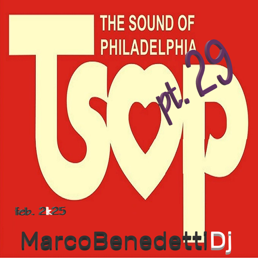 T.S.O.P. (THE SOUND OF PHILADELPHIA) pt. 29