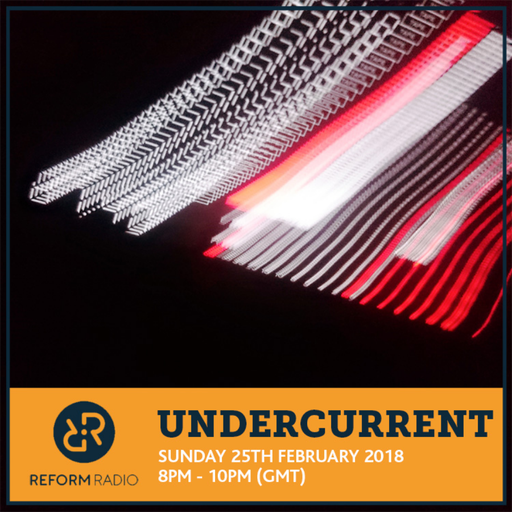 Undercurrent 25th February 2018