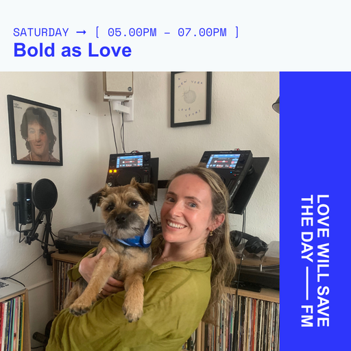 2024-07-20 Bold as Love | LWSTD-FM