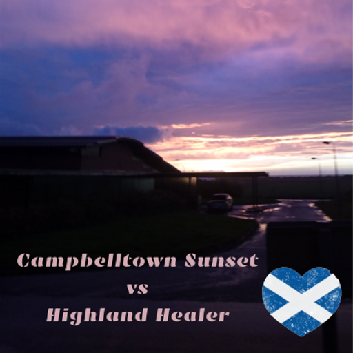 Campbeltown Sunset vs Highland Healer - Beatinspector