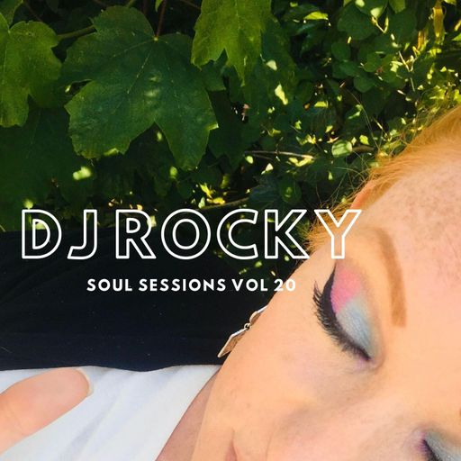 Soul Sessions Rocky FM 100 Vol 20