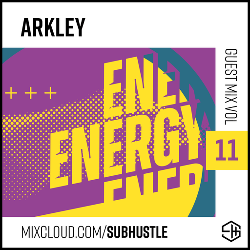 SUBHUSTLE GUEST MIX 11 >>> ARKLEY