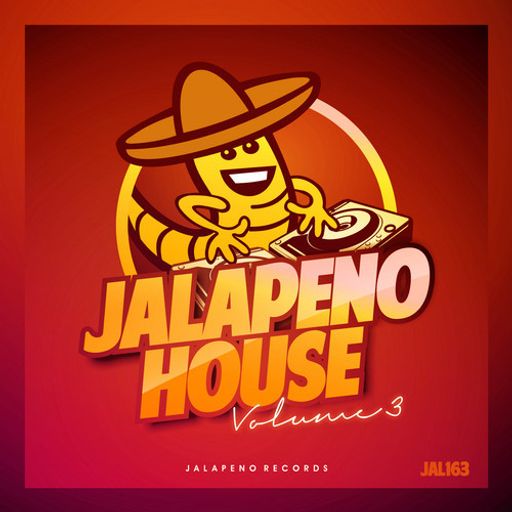 Jalapeno House Vol. 3 Mix
