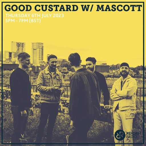 Good Custard 6th July 2023
