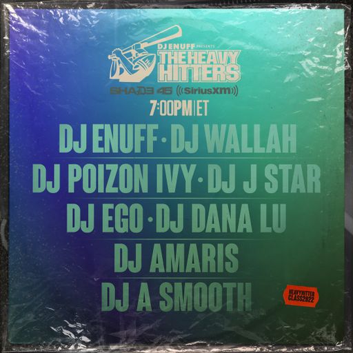Sirius XM - Shade45 - Heavy Hitter DJ's Takeover