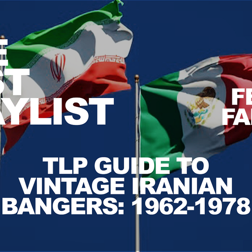 The Last Playlist: Iranian Special w/ Luis Felipe Farfán - 15th April 2026