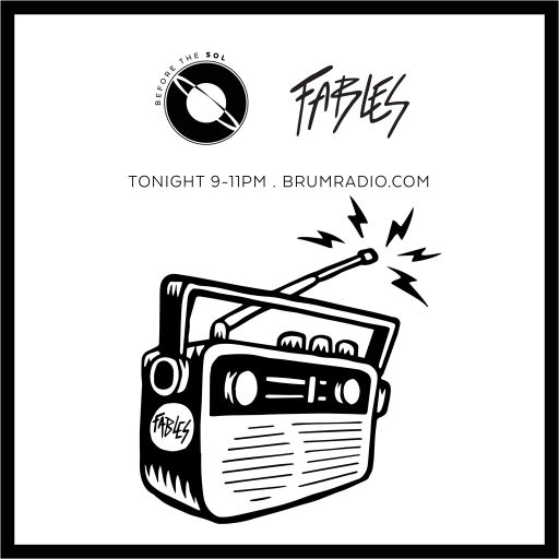 Before the Sol w/ Holly - Special Guest: Fables. (07/12/2016)