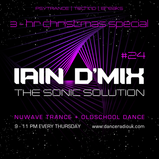 Iain D'Mix - The Sonic Solution Christmas Special - Dance UK - 26/12/24