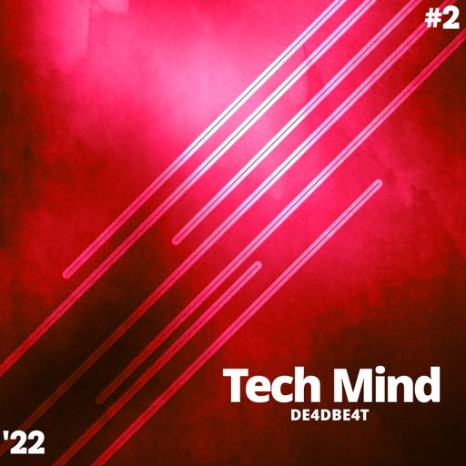 Tech Mind '22 #2 - Tech House