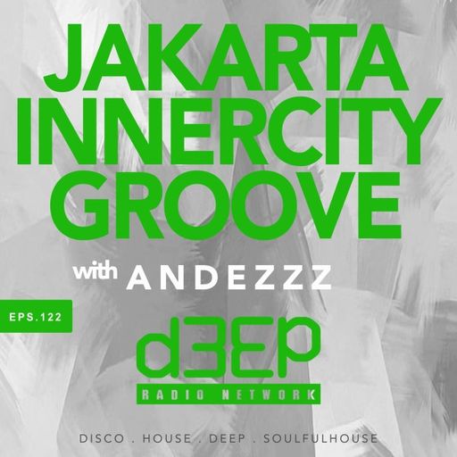 Andezzz - Jakarta Innercity Groove (04/06/26)