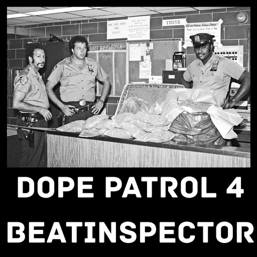 Beatinspector - Dope Patrol 4