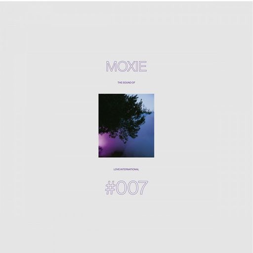 Moxie w/ Dave Harvey (Love International Compilation Special)  - 9th July 2025