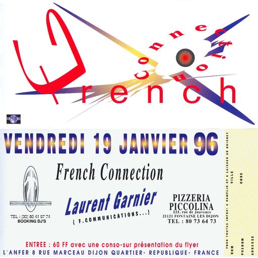 Laurent Garnier at "French Connection" @ l'An-Fer (Dijon-France) - 19 January 1996