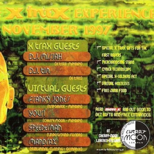 Resident DJ Team at "The X-Trax Experience" @ Cherry Moon (Lokeren - Belgium) - 7 November 1997
