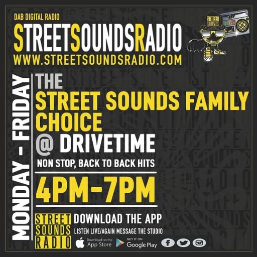 The Street Sounds Family Choce @ Drivetime on Street Sounds Radio 1600-1900 27/10/2022