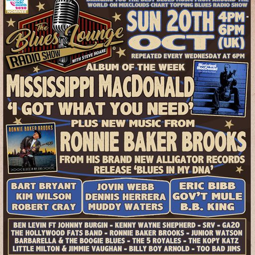 The Blues Lounge 20th Oct 2024 Album of the Week from Mississippi MacDonald - 2 hours of great Blues