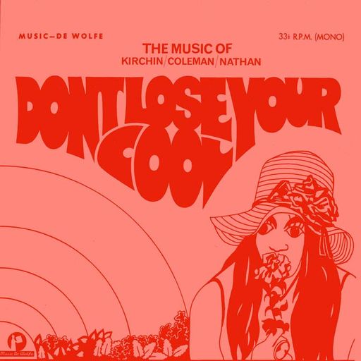 DON'T LOSE YOUR COOL! - A Selection Of British Library Music Experiments [1960-1977] - PART ONE