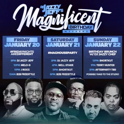 DJ Jazzy Jeff, Melo-D, J Rocc - Magnificent Birthday Edition! - 2023.01.20