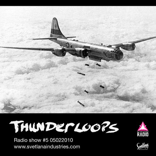 Thunderloops #5 05022010