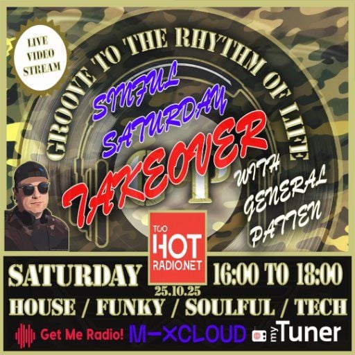 SINFUL SATURDAY: GROOVE TO THE RHYTHM OF LIFE TAKEOVER with General Patten (HOUSE/VOCAL/SOULFUL)