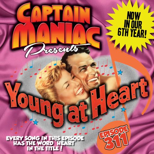 Episode 311 / Young At Heart
