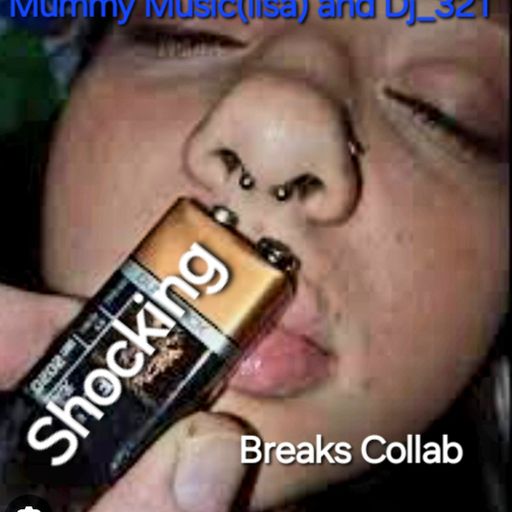 Shocking Breaks - Mummy & DJ_321