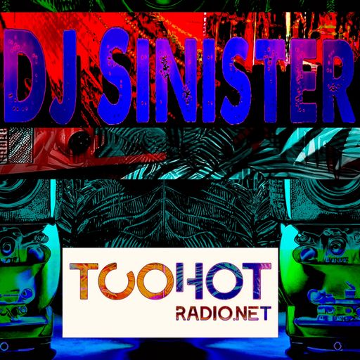 Dj-Sinister - Wide Awake Sound Show - Live on Too Hot Radio - 28-06-2024