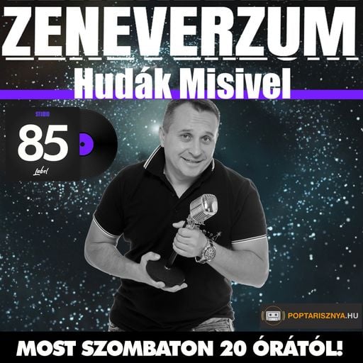 Zeneverzum Hudák Misivel - 85. adás (2025. 03. 08.)