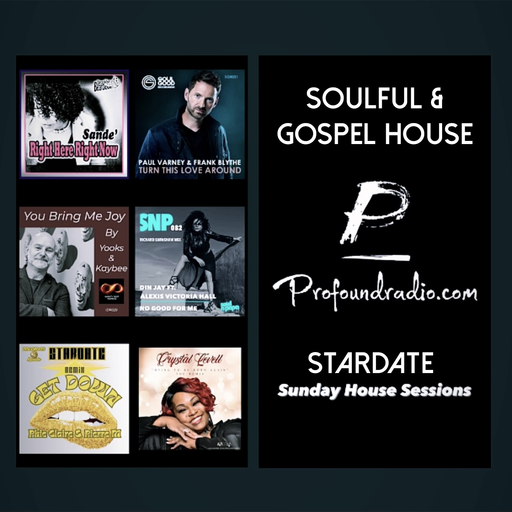 Stardate Soulful & Gospel House Mix