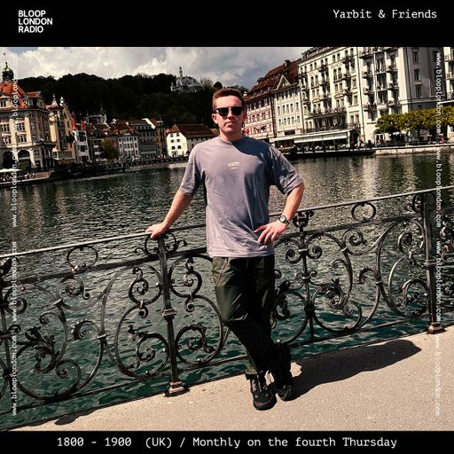 Yarbit & Friends w/ Yarbit - 22.06.23