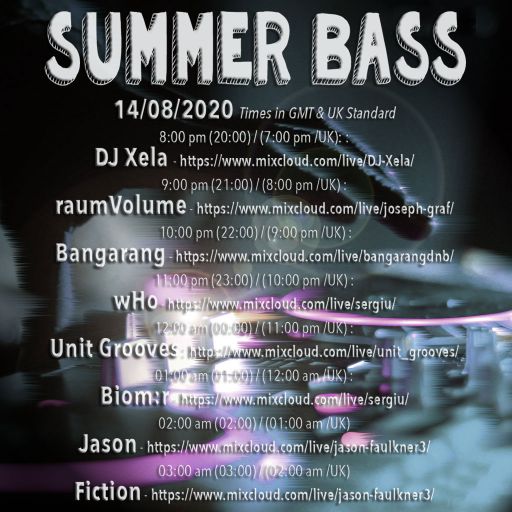 Summer Bass - August 2020 / unit