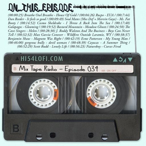 Mix Tape Radio | EPISODE 034