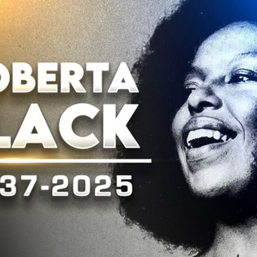 Roberta  Cleopatra Flack   (February 10, 1937 – February 24, 2025)