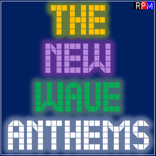 THE NEW WAVE : ANTHEMS 2