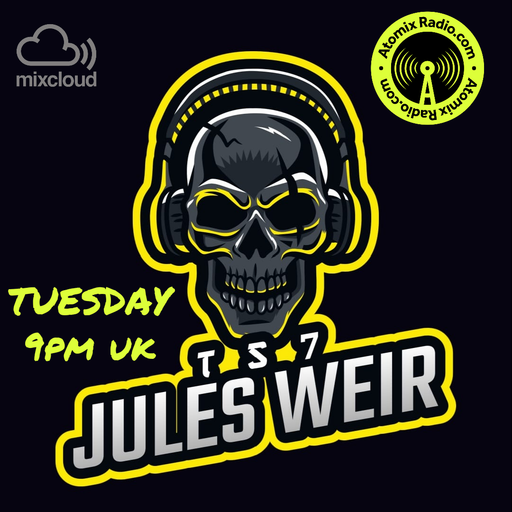 TS7 SHOW with Jules Weir - 17/1/23 - Atomix Radio